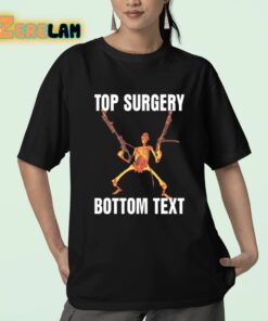 Top Surgery Bottom Text Shirt 23 1