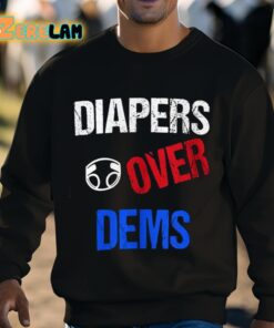 Trump Diaper Over Dems Shirt 3 1