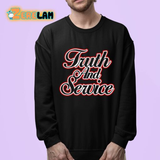 Truth And Service Shirt