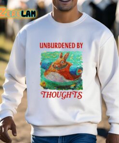 Unburdened By Thoughts Shirt 3 1