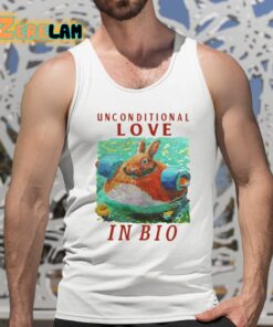 Unconditional Love In Bio Rabbit Shirt 5 1