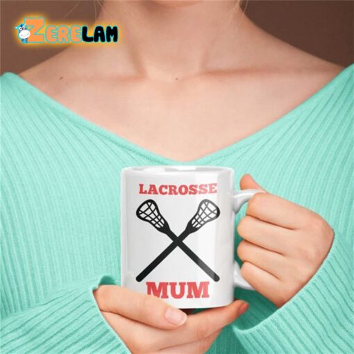 Unique Lacrosse Mum Mug Mother Day