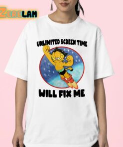 Unlimited Screen Time Will Fix Me Shirt 23 1