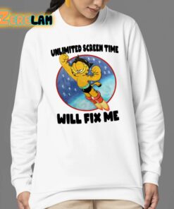 Unlimited Screen Time Will Fix Me Shirt 24 1