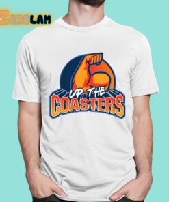 Up The Coasters Shirt 1 1