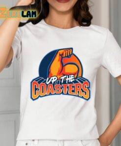 Up The Coasters Shirt 2 1