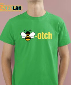 Vibe2k Bee-Otch Shirt