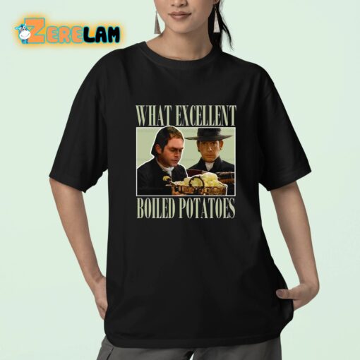 Vintage What Excellent Boiled Potatoes Shirt