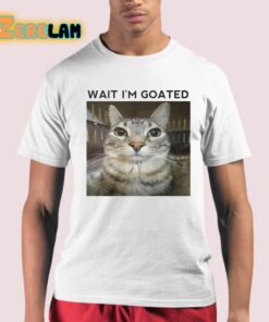 Wait I’m Goat Cat Shirt