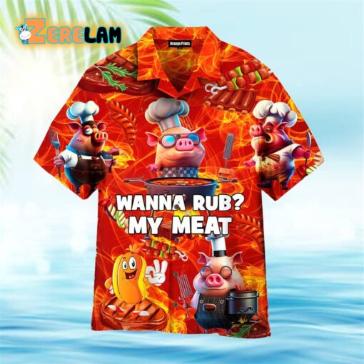 Wanna Rub My Meat BBQ National Day Hawaiian Shirt