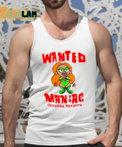 Wanted Maniac Joseline Navarro Shirt 5 1