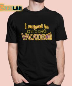 Weston Koury I Majored In Vacation Shirt