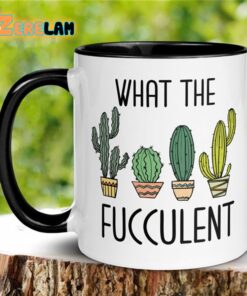 What The Fucculent Mug Father Day