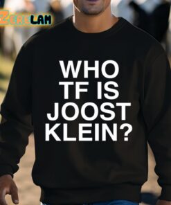 Who Tf Is Joost Klein Shirt 3 1