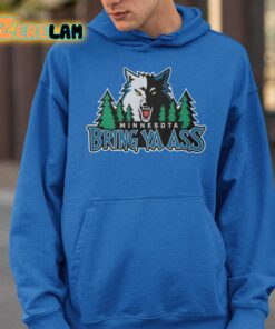 Wolfs Minnesota Bring Ya Ass Shirt 26 1