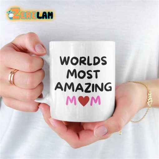 Worlds Most Amazing Mom Mug