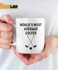 World’s Most Average Golfer Mug Father Day
