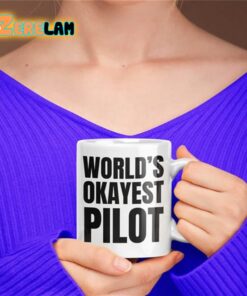 World’s Okayest Pilot Mug Father Day