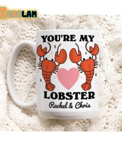 You’re My Lobster Mug