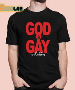 Zolita God Is Gay Shirt 1 1