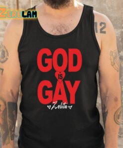 Zolita God Is Gay Shirt 5 1