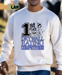 1St Place Drywall Eating Competition Shirt 3 1