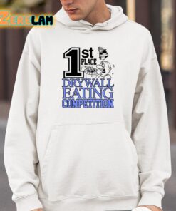 1St Place Drywall Eating Competition Shirt 4 1