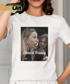 Almost Friday Hawk Tuah Shirt 2 1