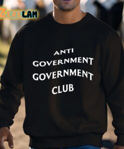 Anti Government Government Club Shirt 3 1