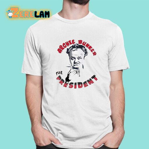 Archie Bunker for President Shirt