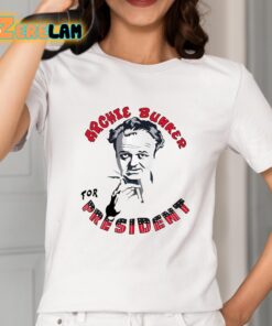 Archie Bunker for President Shirt 2 1