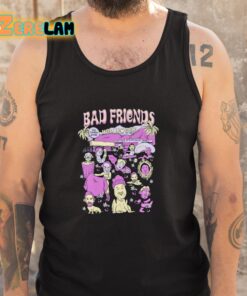 Badfriends Bad Friends World Shirt 5 1