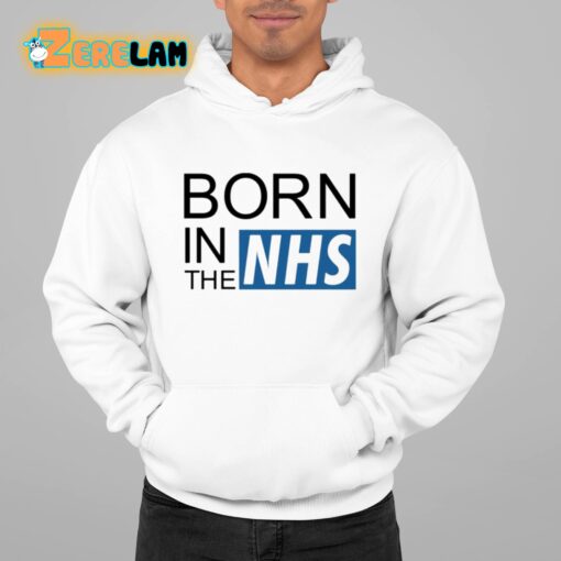 Born In The Nhs Shirt