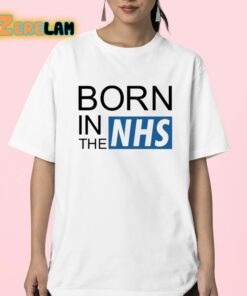 Born In The Nhs Shirt 23 1