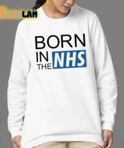Born In The Nhs Shirt 24 1