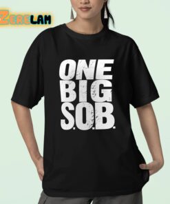 Braun Strowman One Big Sob Shirt 23 1