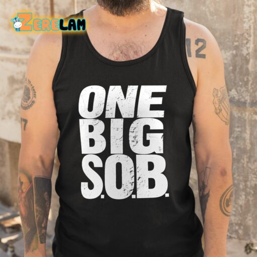 Braun Strowman One Big Sob Shirt