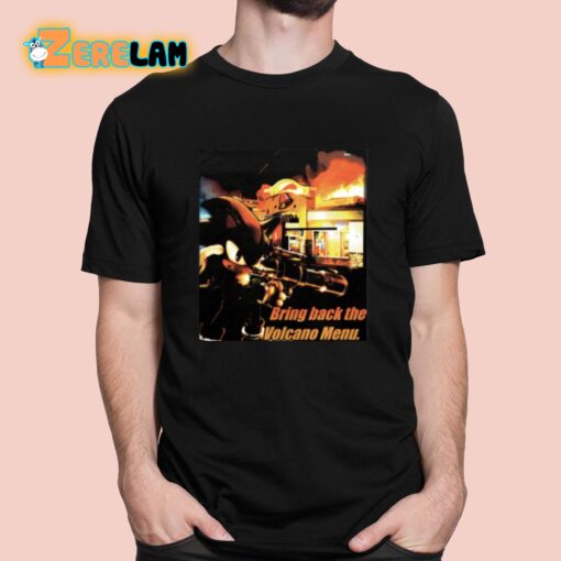 Bring Back The Volcano Menu Shirt