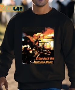 Bring Back The Volcano Menu Shirt 3 1