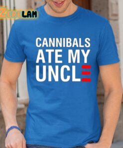 Cannibals Ate My Uncle Shirt 24 1