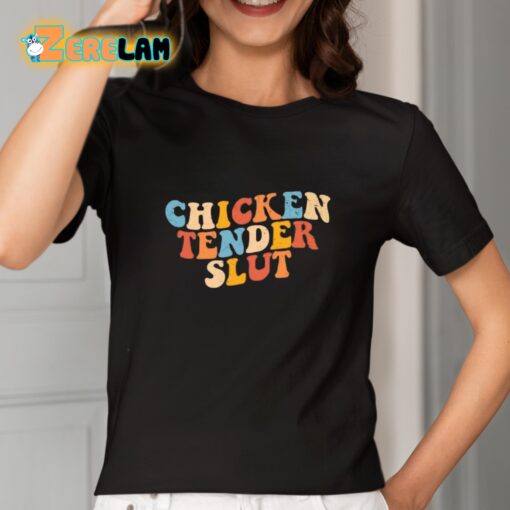 Chicken Tender Slut Colorful Shirt