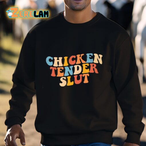 Chicken Tender Slut Colorful Shirt