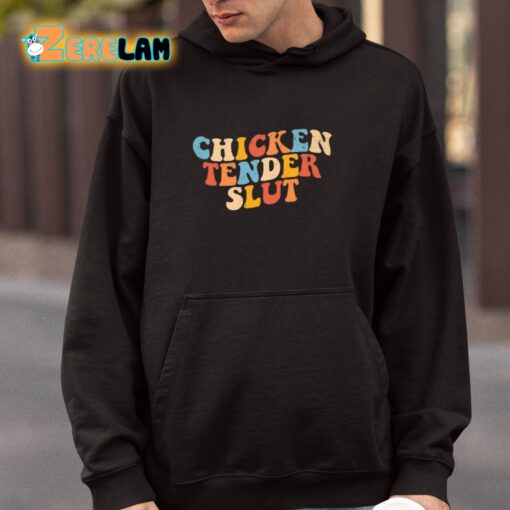 Chicken Tender Slut Colorful Shirt