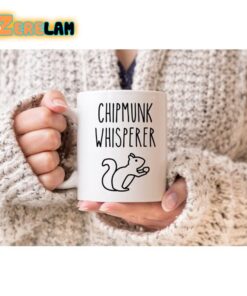 Chipmunk Whisperer Mug Father Day