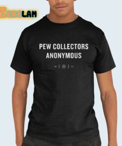 Colion Noir Pew Collectors Anonymous Shirt