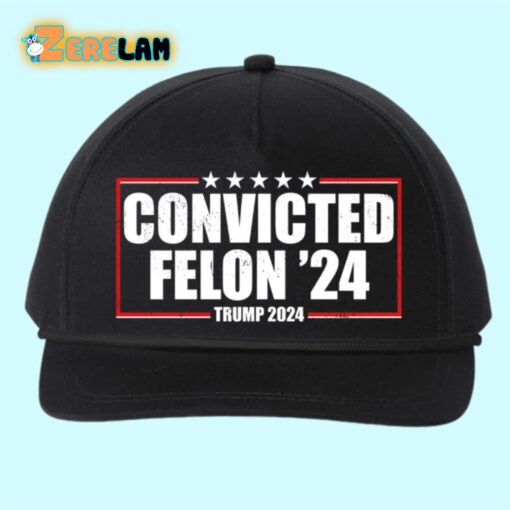 Convicted Felon 24 Trump 2024 Hat
