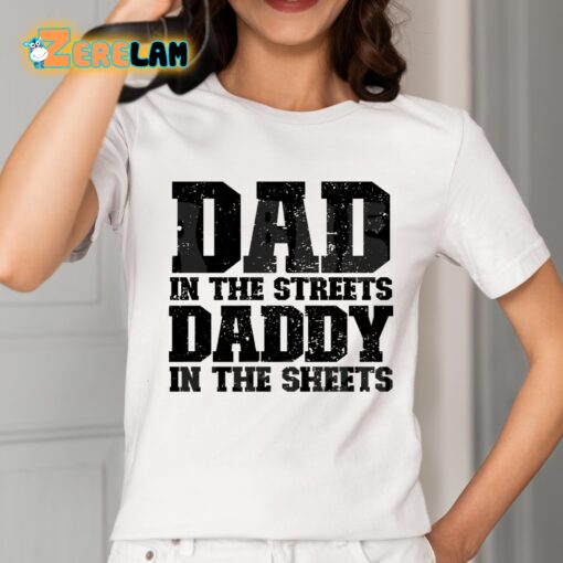 Dad In The Streets Daddy In The Sheets Hoodie