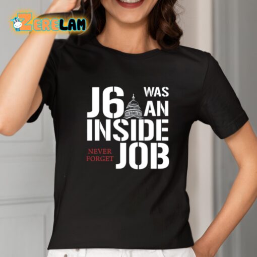 Defender Of The Republic J6 Was An Inside Job Never Forget Shirt