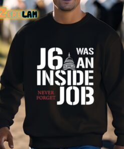Defender Of The Republic J6 Was An Inside Job Never Forget Shirt 3 1