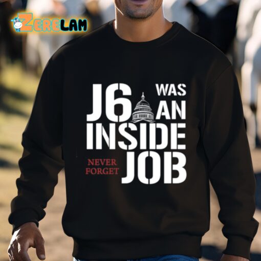 Defender Of The Republic J6 Was An Inside Job Never Forget Shirt